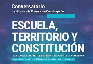 CIDSTEM organizó conversatorio con candidatos a Constituyentes