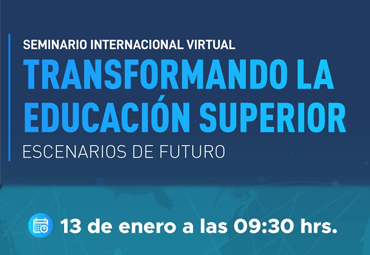 Seminario Internacional Virtual: Transformando la Educación Superior