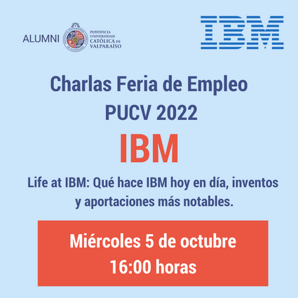 Charlas Feria de Empleo PUCV 2022: IBM - Foto 1