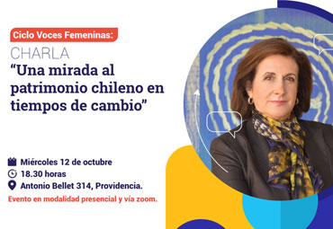 Conferencia "Una mirada al patrimonio chileno en tiempos de cambio"