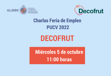 Charlas Feria de Empleo PUCV 2022: DECOFRUT