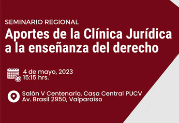 Seminario Regional: Aportes de la Clínica Jurídica a la enseñanza del Derecho