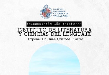 PUCV invita a inauguración del Año Académico del ILCL