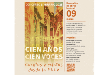 Cierre postulaciones Concurso literario “Cien Años, Cien Voces. Cuentos y Relatos desde la PUCV”