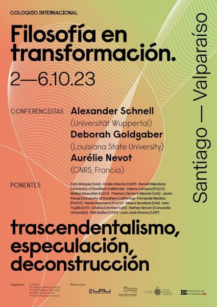 Coloquio Internacional Filosofía en Transformación: Trascendentalismo, especulación, deconstrucción.