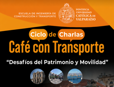 Café con Transporte: “Desafíos del patrimonio y movilidad”