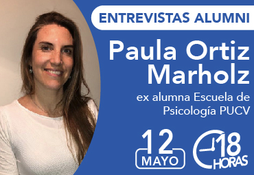 Entrevista Alumni: Paula Ortiz, ex alumna Psicología