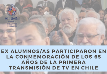 Ex alumnos/as participaron en la conmemoración de los 65 años de la primera transmisión de TV en Chile
