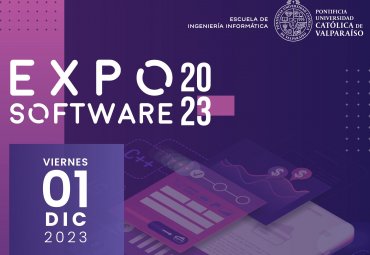 Escuela de Ingeniería Informática invita a Exposoftware 2023