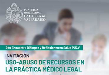 Segundo Encuentro Diálogos y Reflexiones en Salud PUCV