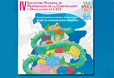 IV Encuentro Nacional de Profesionales de la Comunicación y Divulgación en CTCI