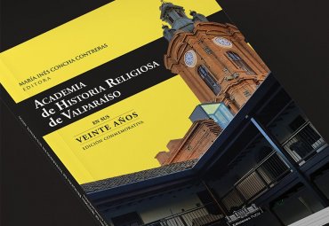 Presentación del libro "Academia de Historia Religiosa de Valparaíso, en sus veinte años”