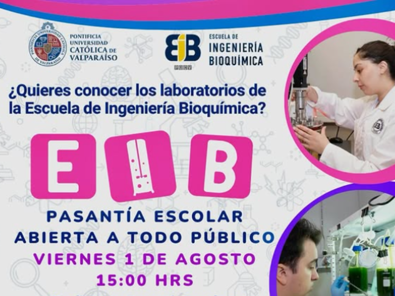 Pasantía Escolar Abierta de la Escuela de Ingeniería Bioquímica