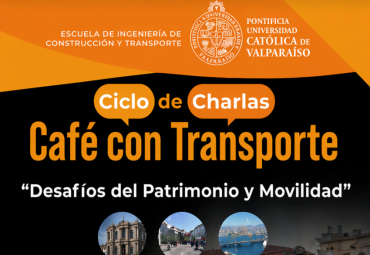 Café con Transporte: “Desafíos del patrimonio y movilidad”