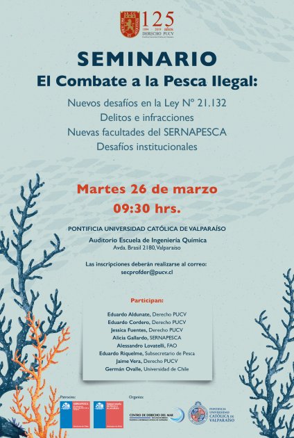 Seminario "El combate a la pesca ilegal: nuevos desafíos en la Ley N° 21.132"