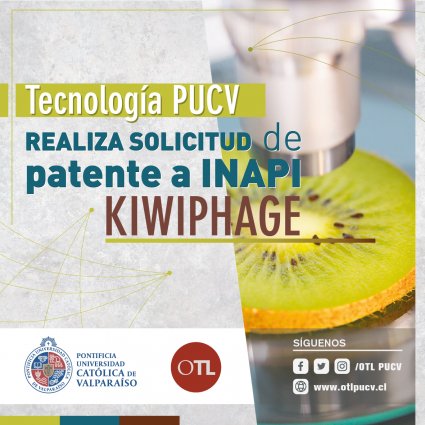 KIWIPHAGE: Tecnología PUCV realiza solicitud de patente a INAPI