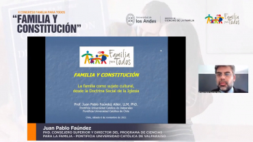 Dr. Juan Pablo Faúndez expone en X Congreso Familia para Todos: "Familia y Constitución"