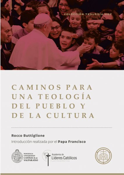 “Caminos para una Teología del Pueblo y de la Cultura”: Rocco Buttiglione presentará libro en la PUCV