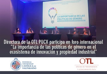 Directora de la OTL PUCV participa en foro internacional sobre "La importancia de las políticas de género en el ecosistema de innovación y propiedad industrial"