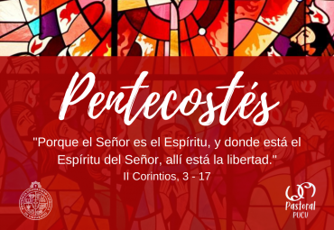 Mensaje de Pentecostés para la Comunidad Universitaria PUCV