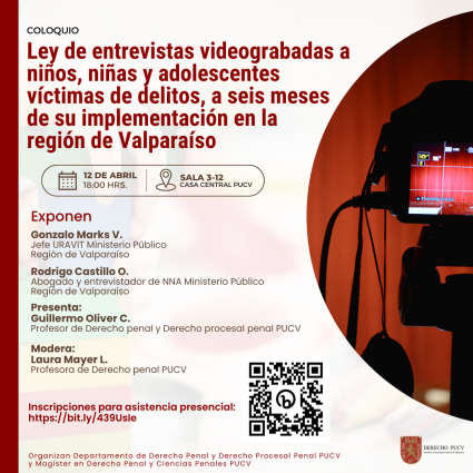 Coloquio "Ley de entrevistas videograbadas a niños, niñas y adolescentes víctimas de delitos, a seis meses de su implementación en la región de Valparaíso”.