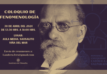 Coloquio de Fenomenología en honor al filósofo Edmund Husserl. (30 Abril).